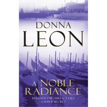 A Noble Radiance (Brunetti #7)