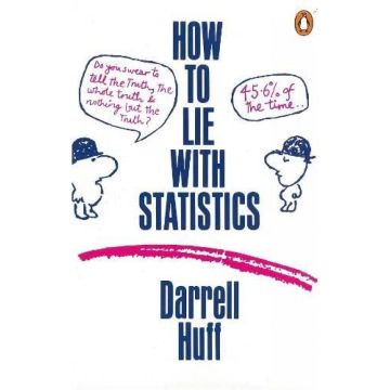 How to Lie with Statistics