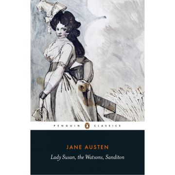 Lady Susan/The Watsons/Sanditon