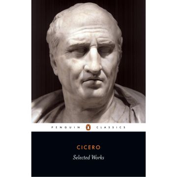 Selected Works: Cicero