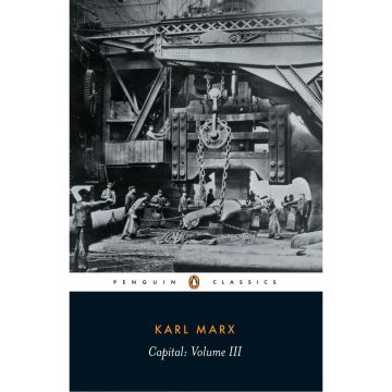 Penguin Classics: Capital: Volume 3