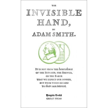 Penguin Great Ideas: The Invisible Hand