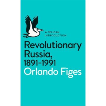 Pelican Books #3: Revolutionary Russia, 1891-1991