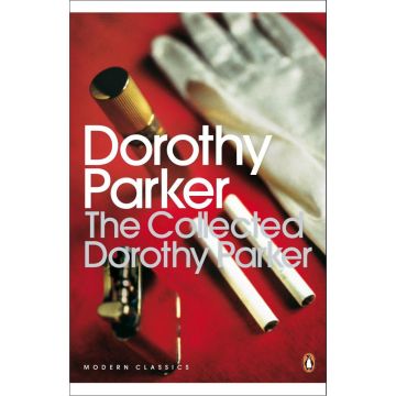 The Collected Dorothy Parker