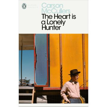 Penguin Modern Classics: The Heart is a Lonely Hunter