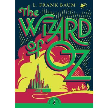 Puffin Classics: The Wizard of Oz