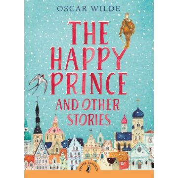 The Happy Prince & Other Stories