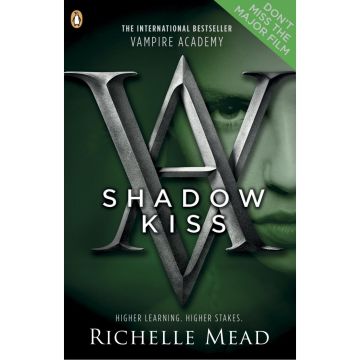 Shadow Kiss (Vampire Academy 3)