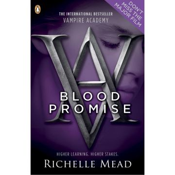 Blood Promise (Vampire Academy 4)