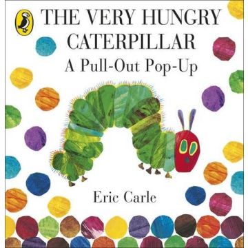 The Very Hungry Caterpillar: A Pull-Out Pop-Up