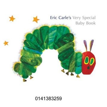 Eric Carle's Very Special Baby Book