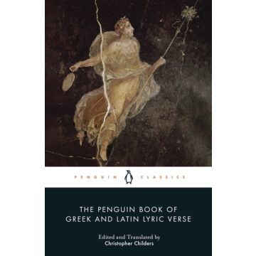 The Penguin Book of Greek and Latin Lyric Verse