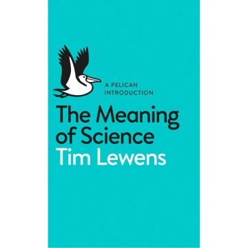 Pelican Books #9: The Meaning of Science