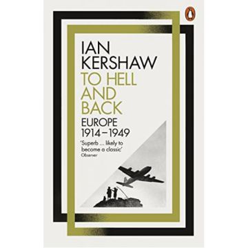 To Hell and Back: Europe, 1914-1949