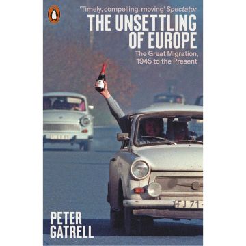 The Unsettling of Europe