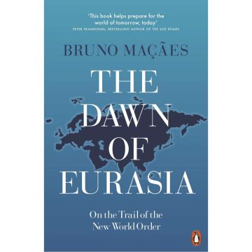 The Dawn of Eurasia