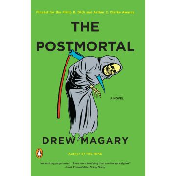 The Postmortal: A Novel