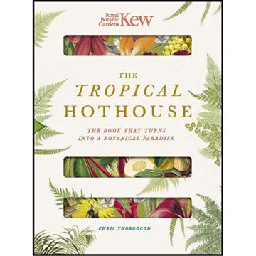 The Tropical Hothouse