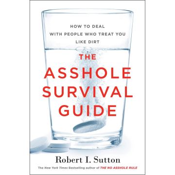 The Asshole Survival Guide