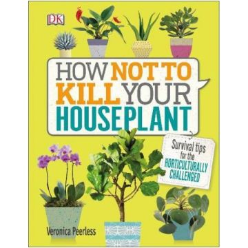 How Not to Kill Your House Plant