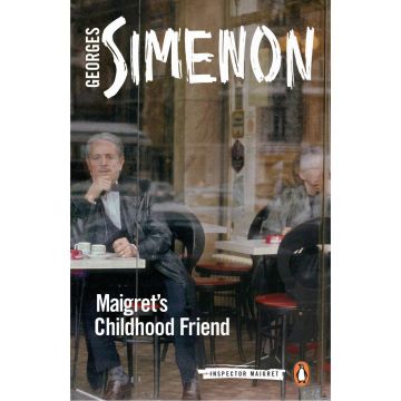 Maigret's Childhood Friend