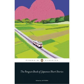 Penguin Classics: Penguin Book of Japanese Short Stories