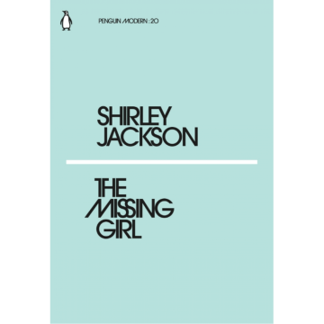 Penguin Modern 20: The Missing Girl