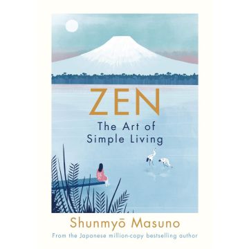 Zen: The Art of Simple Living