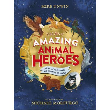 Tales of Amazing Animal Heroes