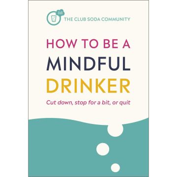 How to Be a Mindful Drinker?