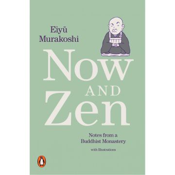 Now and Zen