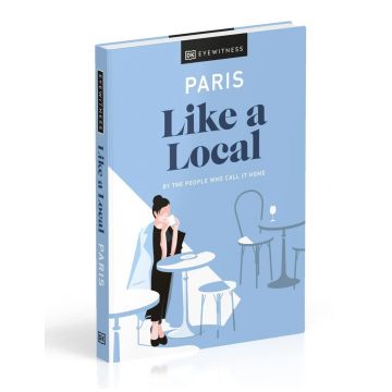 Like a Local: Paris