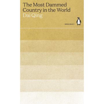 Penguin Green Ideas: The Most Dammed Country in the World