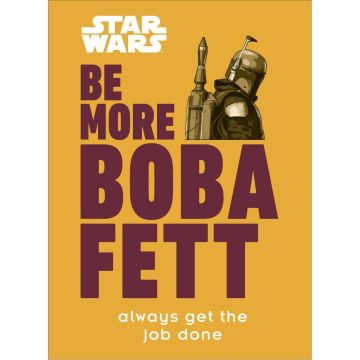 Be More Boba Fett