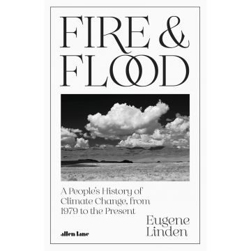 Fire and Flood