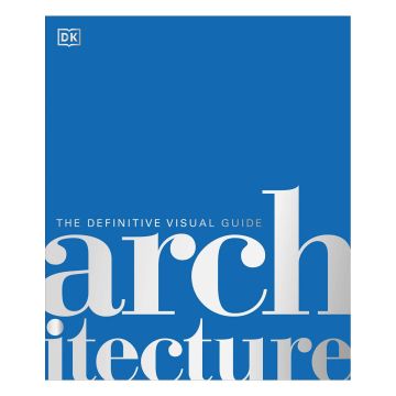 Architecture: The Definitive Visual Guide