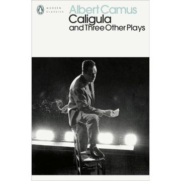 Caligula and Three Other Plays