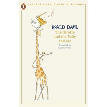 The Giraffe and the Pelly and Me