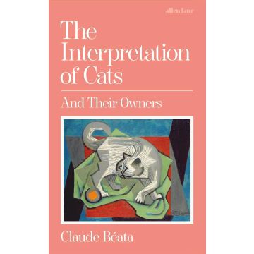 The Interpretation of Cats: And Their Owners