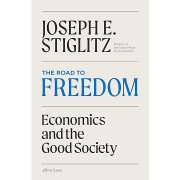 The Road to freedom : economics and the good society