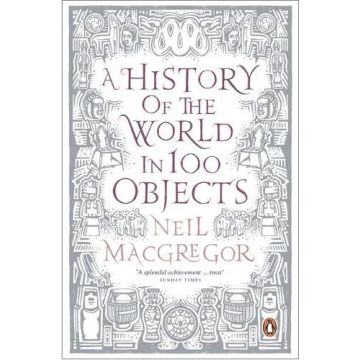 A History of the World in 100 Objects