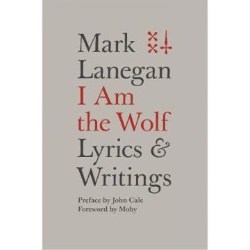 I Am the Wolf. Lyrics and Writings