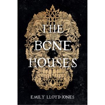 The Bone Houses