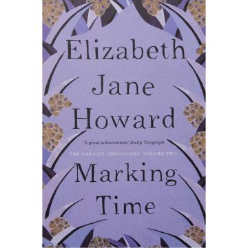 Marking Time (Cazalet Chronicles 2)