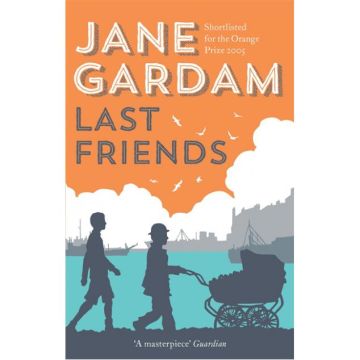 Last Friends (Old Filth Trilogy 3)