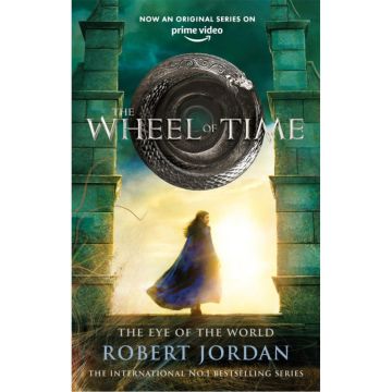 The Eye Of The World: Book 1 of the Wheel of Time