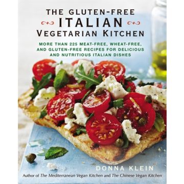 The Gluten-free Italian Vegetarian Kitchen