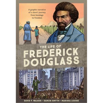 The Life of Frederick Douglass