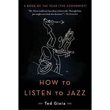 How to Listen to Jazz