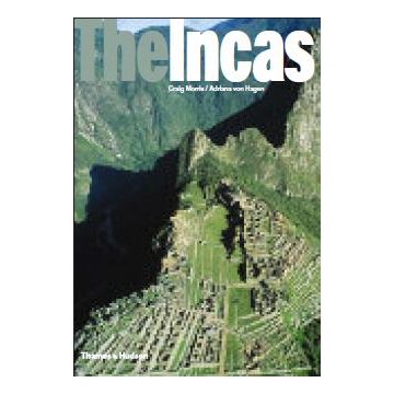 The Incas: Lords of the Four Quarters (Hb)